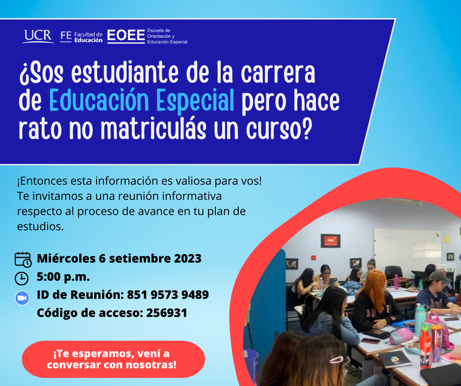 Sos estudiante de la carrera de educación especial pero hace rato no matriculás ningún curso. Invitación a reunión virtual