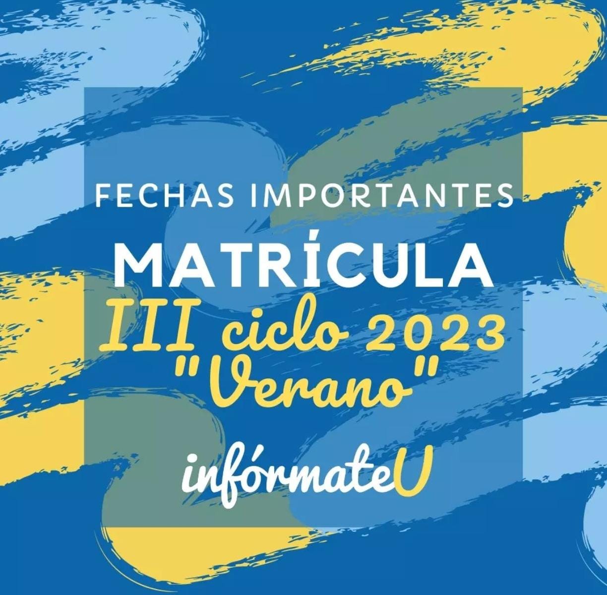 Afiche con título de Fechas importantes de matrícula III Ciclo 2023 "Verano"