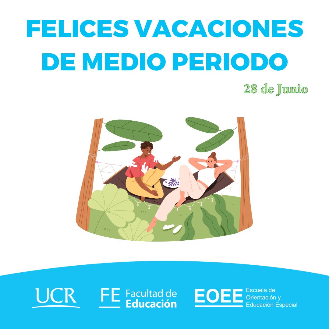 Afiche con título de felices vacaciones de medio periodo, una imagen de dos personas descansando y los logos de la unidad académica.